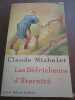 Claue michelet Les Défricheurs d'éternité Robert Laffont. 
