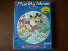 Placid et Muzo Poche n200 Editions vaillant Ao&ucirc;t 1985. 