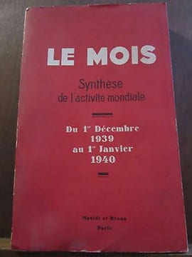 Le mois Synthèse de l'Activité mondiale du 1er Décembre 39 au 1er Janvier 1940. undefined