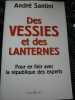 Des vessies et Des lanternes edition1. André Santini