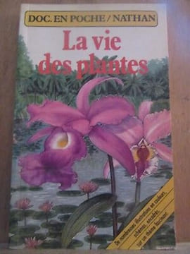 Doc. en Poche-Nathan La Vie des Plantes. undefined