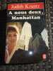 A nous deux Manhattan. Krantz Judith