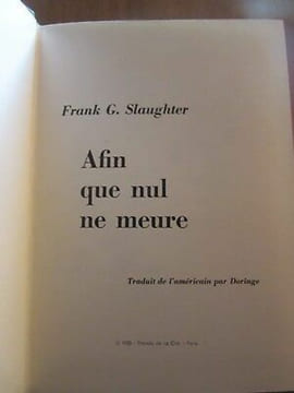 Frank g slaughter Afin que nul ne meure Editions g p collection super. Slaughter Frank