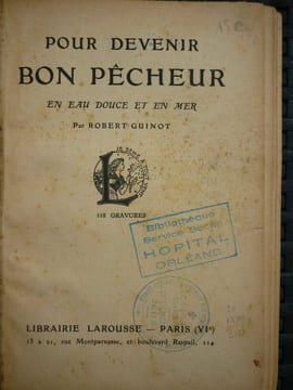 Robert guinot Pour devenir bon pêcheur en eau douce et en mer larousse. undefined