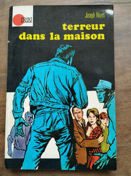 Terreur dans la maison Point rouge 1972. Joseph Hayes