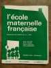 L'école maternelle française n10 Juin 1968 46e année. 