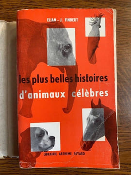 elian j finbert Les plus belles histoires d'animaux célèbres. undefined