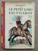 Le petit lord fauntleroy. Frances Burnett