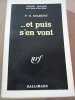 f s gilbert et puis s'en vont gallimard série Noire n993. 