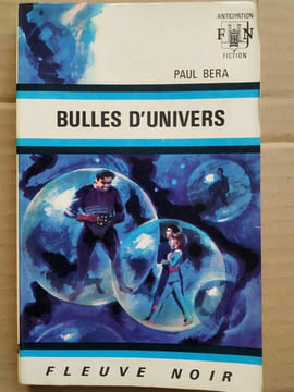 Bulles d'univers Anticipation fiction. Paul BÉRA