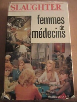 slaughter Femmes de médecins Presses de la cité. undefined