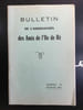 Bulletin de l'association des Amis de I'll de r&eacute; Num&eacute;ro 53 F&eacute;vrier 1975. 