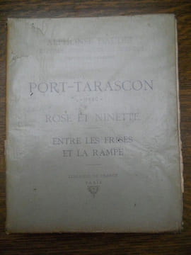daudet port tarascon rose ninette Entre les frises et la rampe. undefined