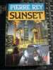 SUNSET. PIERRE REY