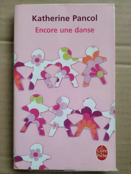 Encore une danse. Katherine Pancol