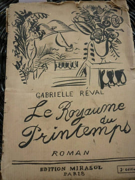 Le Royaume du printemps. gabrielle reval