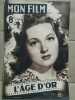 Mon Film n 37 L'âge d'or 9 Avril 1947. 