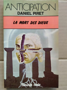 La mort des dieux anticipation. Daniel Piret
