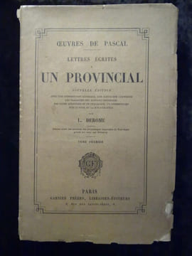 œuvres de pascal Lettres écrites à un Provincial par Derome Tome 1er Garnier. undefined