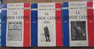 Richard thoumin La Grande Guerre 1914 1918 en 3 volumes 1960. 