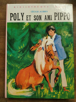 Poly et son ami pippo Bibliothèque rose. Aubry Cécile