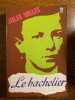 Julles valles Le bachelier 1200. 