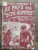 Mona gloria Au pays des demi hommes Voyages et aventures Livre moderne. 