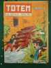Totem mensuel n32 Mousqueton le secret du moulin Mon journal. 
