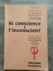 La conscience l'inconscient Classiques hachette. Jean Brun