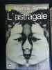 l'astragale. ALBERTINE SARRAZIN