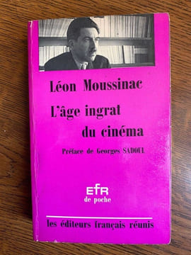 L'âge ingrat du cinéma EFR de poche. Léon Moussinac