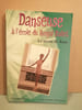 a moss Danseuse &agrave; l'&eacute;cole du Royal Ballet Le secret de kate gallimard. 