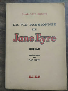 Charlotte bronte La vie passionnée de Jane eyre s i e p