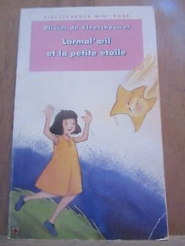 Olivier de vleeschouwer Larmal'oeil et la petite étoile Bibliothèque rose. De Vleeschouwer Olivier