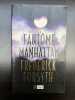 Le fantôme de manhattan. Frederick Forsyth