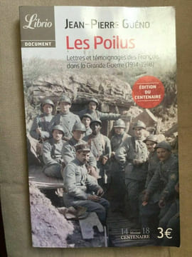 jean pierre guéno Les poilus. Gueno Jean Pierre
