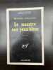 Le monstre aux yeux bleus Gallimard Série noire. Michael Avallone