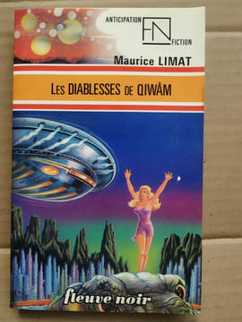 Les diablesses de Qiwâm Anticipation fiction. Maurice LIMAT