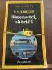 d r meredith secoue toi shérif Gallimard Série Noire n2027. 