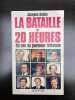 La batailles du 20 heures - 40 ans de journaux télévisés. Jacques Asline