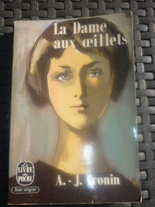 a j cronin La Dame aux oeillets