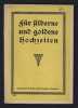 Für Silberne und Goldene Hochzeiten G. Bartels verlag. 