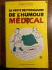 Le petit dictionnaire de l'humour médical. Jacques Frexinos