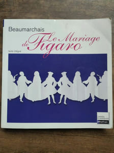 Beaumarchais Le Mariage de Figaro