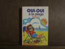 oui oui à la plage Bibliothèque Rose Hachette. BLYTON Enid