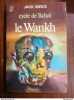 Le Cycle de Tschaï Le Wankh - j'ai lu. Jack Vance