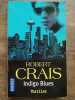 Indigo Blues. ROBERT CRAIS