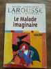 Molière Le Malade imaginaire Petits Classiques larousse. Molière