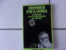 DOSSIER PAUL GOMA l'écrivain face au socialisme du silence. VIRGIL TANASE