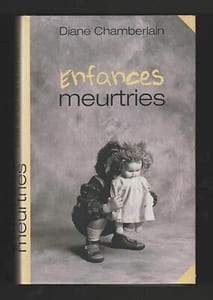 Diane Chamberlain Enfances Meurtries Psychothérapie